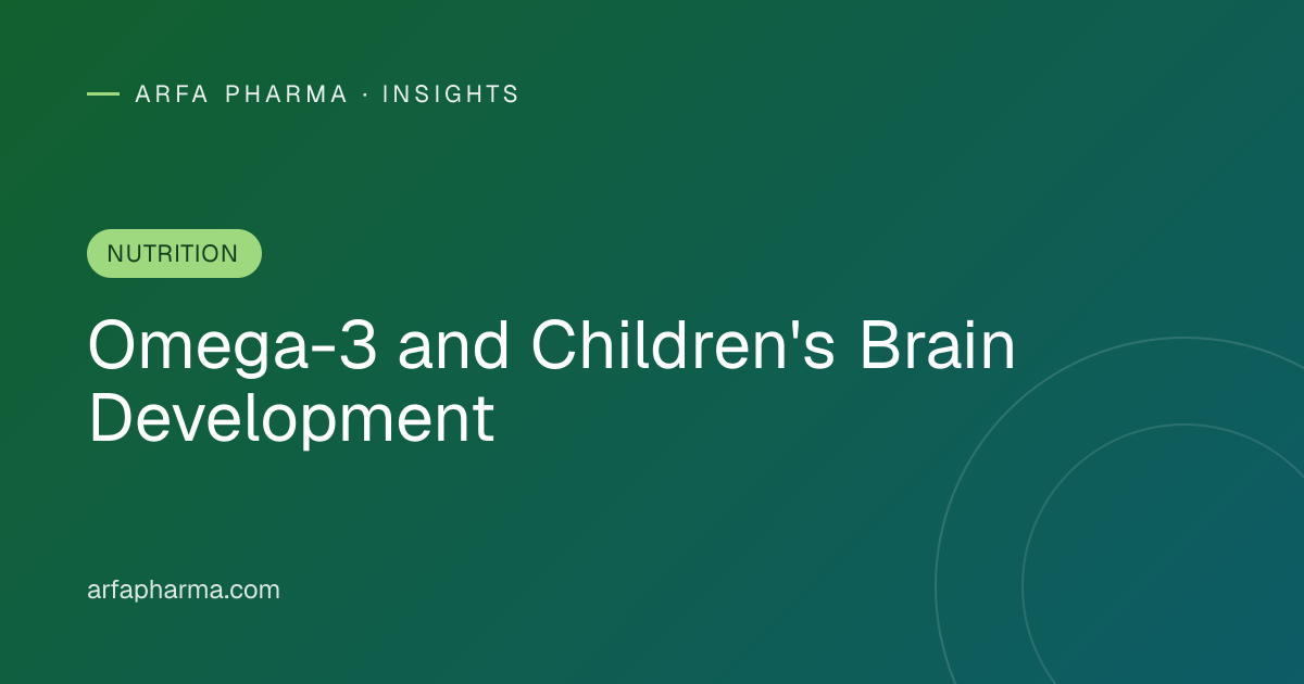 Omega-3 and Children's Brain Development
